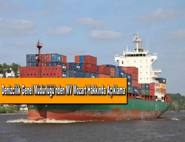 Denizcilik Genel Müdürlüğü'nden MV Mozart Hakkında Açıklama