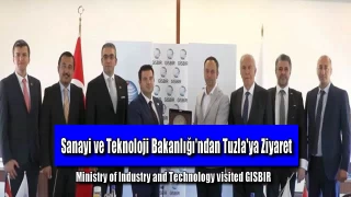 Sanayi ve Teknoloji Bakanlığı'ndan Tuzla'ya Ziyaret