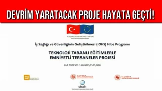 DEVRİM YARATACAK PROJE HAYATA GEÇTİ!