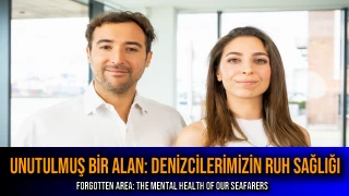 Unutulmuş Bir Alan: Denizcilerimizin Ruh Sağlığı