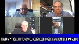 Navlun Piyasaları ve Güncel Gelişmeler Kosder Akademi'de Konuşuldu