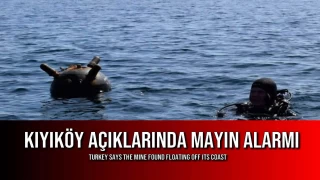 Kıyıköy Açıklarında Mayın Alarmı!