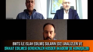 BWTS ile Islah Edilmiş Suların (D2) Analizleri ve Dikkat Edilmesi Gerekenler Kosder Akademi'de Konuşuldu