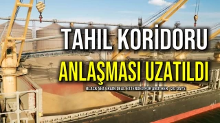 Tahıl Koridoru Anlaşması Uzatıldı