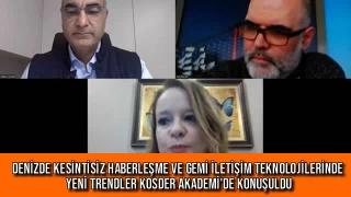 Denizde Kesintisiz Haberleşme ve Gemi İletişim Teknolojilerinde Yeni Trendler Kosder Akademi'de Konuşuldu