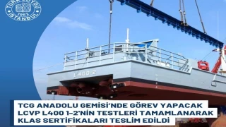 TCG Anadolu Gemisi’nde Görev Yapacak LCVP L400 1-2'nin Testleri Tamamlanarak Klas Sertifikaları Teslim Edildi