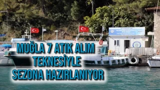 Muğla 7 Atık Alım Teknesiyle Sezona Hazırlanıyor