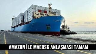 Maersk ile Amazon anlaştı