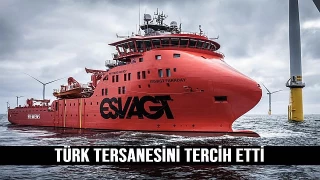 Esvagt, Türk tersanesini seçti