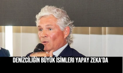 Denizciliğin büyük isimleri yapay zeka'da