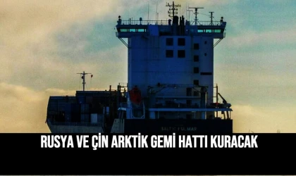 Rusya ve Çin Arktik gemi hattı kuracak