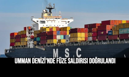 Umman Denizi'nde füze saldırısı doğrulandı