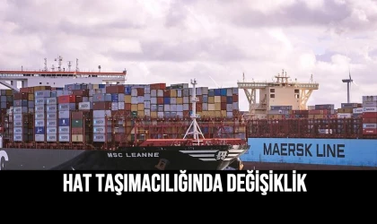 Hat Taşımacılığında Değişiklik