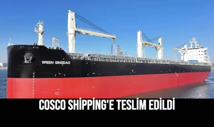 COSCO Shipping'e teslim edildi