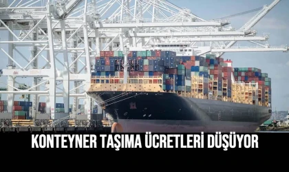 Konteyner Taşıma Ücretleri Düşüyor