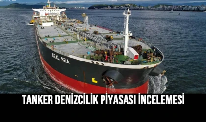 Tanker Denizcilik Piyasası İncelemesi