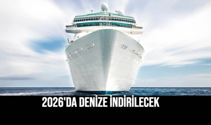 2026'da Denize İndirilecek