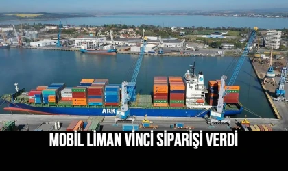 Mobil Liman Vinci Siparişi Verdi