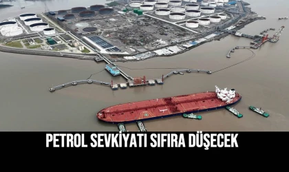 Petrol Sevkiyatı Sıfıra Düşecek