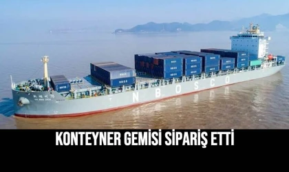 Konteyner Gemisi Sipariş Etti