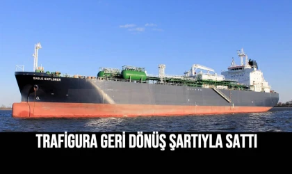 Trafigura Geri Dönüş Şartıyla Sattı