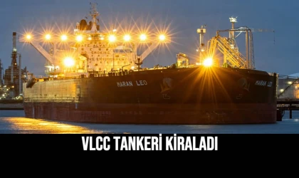 VLCC Tankeri Kiraladı