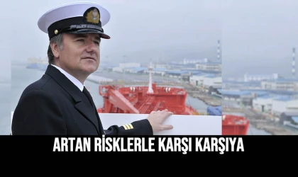 Artan Risklerle Karşı Karşıya