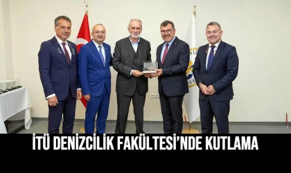 İTÜ Denizcilik Fakültesi’nde Kutlama