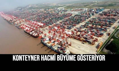 Konteyner Hacmi Büyüme Gösteriyor