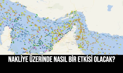 Nakliye Üzerinde Nasıl Bir Etkisi Olacak?