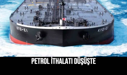 Petrol İthalatı Düşüşte