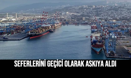 Seferlerini Geçici Olarak Askıya Aldı