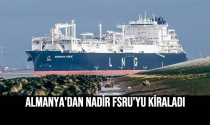 Almanya'dan Nadir FSRU'yu Kiraladı