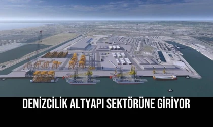 Denizcilik Altyapı Sektörüne Giriyor