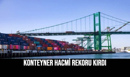 Konteyner Hacmi Rekoru Kırdı
