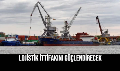 Lojistik İttifakını Güçlendirecek