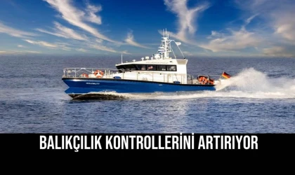 Balıkçılık Kontrollerini Artırıyor