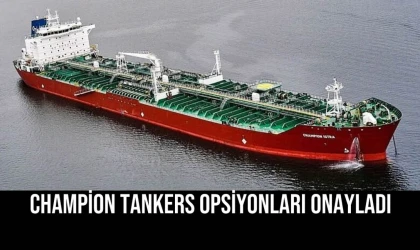 Champion Tankers Opsiyonları Onayladı