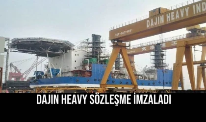 Dajin Heavy Sözleşme İmzaladı