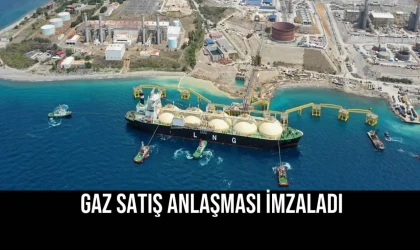 Gaz Satış Anlaşması İmzaladı