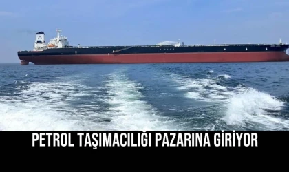 Petrol Taşımacılığı Pazarına Giriyor