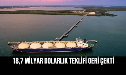 18,7 Milyar Dolarlık Teklifi Geri Çekti