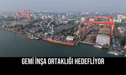 Gemi İnşa Ortaklığı Hedefliyor