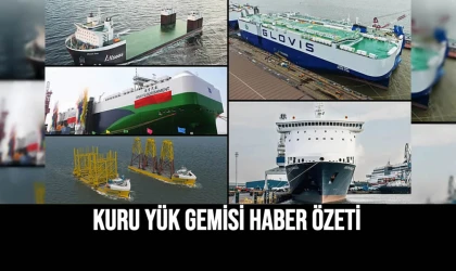 Kuru Yük Gemisi Haber Özeti