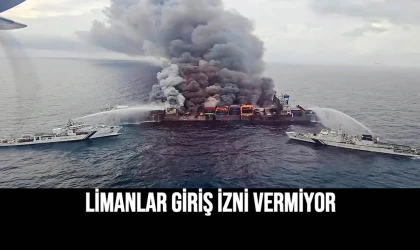 Limanlar Giriş İzni Vermiyor