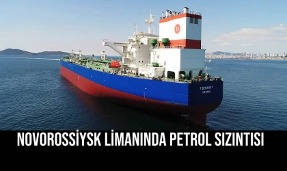 Novorossiysk Limanında Petrol Sızıntısı
