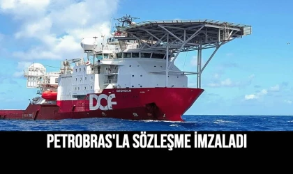 Petrobras'la Sözleşme İmzaladı