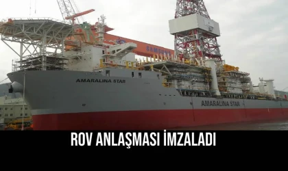 ROV Anlaşması İmzaladı