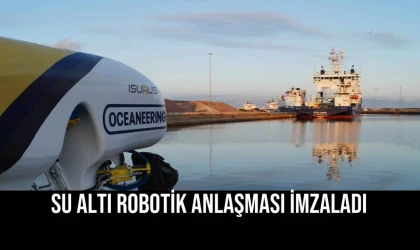 Su Altı Robotik Anlaşması İmzaladı