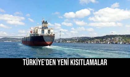 Türkiye’den Yeni Kısıtlamalar